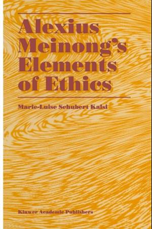 Alexius Meinong's Elements of Ethics