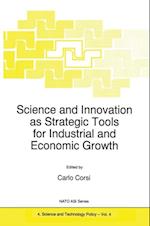 Science and Innovation as Strategic Tools for Industrial and Economic Growth