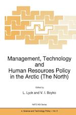 Management, Technology and Human Resources Policy in the Arctic (The North)