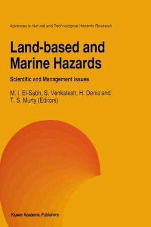 Land-Based and Marine Hazards