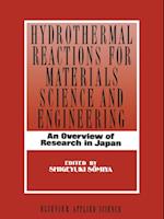 Hydrothermal Reactions for Materials Science and Engineering