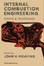 Internal Combustion Engineering: Science & Technology