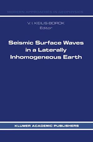 Seismic Surface Waves in a Laterally Inhomogeneous Earth