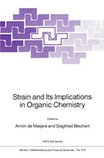 Strain and Its Implications in Organic Chemistry