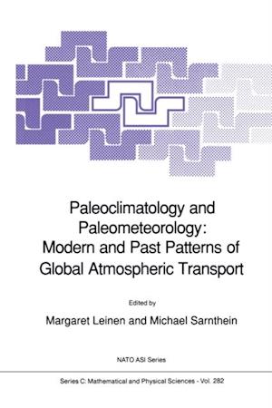 Paleoclimatology and Paleometeorology: Modern and Past Patterns of Global Atmospheric Transport