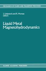 Liquid Metal Magnetohydrodynamics