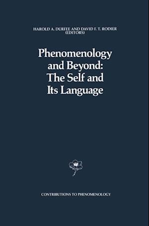 Phenomenology and Beyond: The Self and Its Language