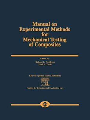 Manual on Experimental Methods for Mechanical Testing of Composites