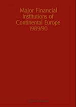 Major Financial Institutions of Continental Europe 1989/90