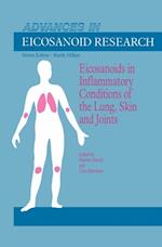 Eicosanoids in Inflammatory Conditions of the Lung, Skin and Joints