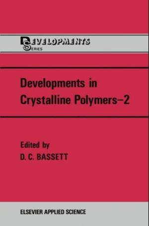 Developments in Crystalline Polymers-2