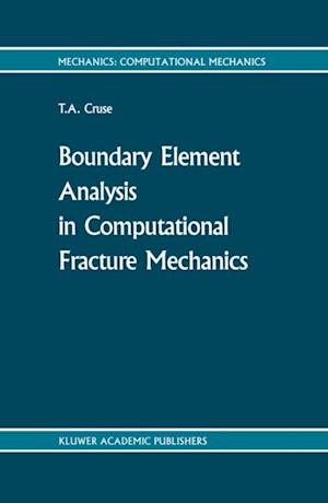 Boundary Element Analysis in Computational Fracture Mechanics