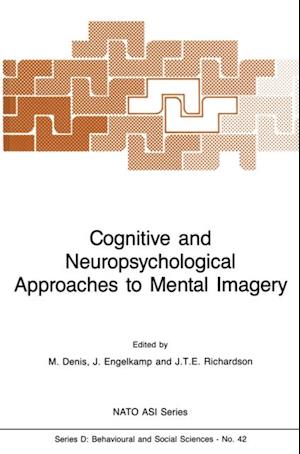 Cognitive and Neuropsychological Approaches to Mental Imagery