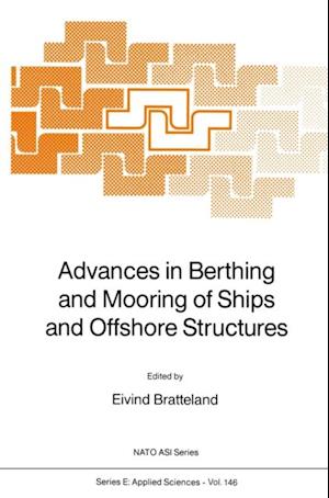 Advances in Berthing and Mooring of Ships and Offshore Structures