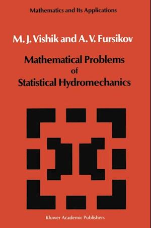 Mathematical Problems of Statistical Hydromechanics