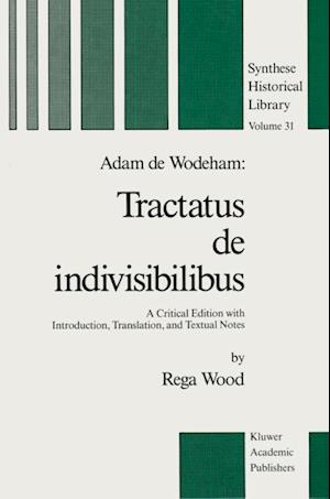 Adam de Wodeham: Tractatus de Indivisibilibus