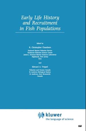 Early Life History and Recruitment in Fish Populations