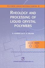 Rheology and Processing of Liquid Crystal Polymers