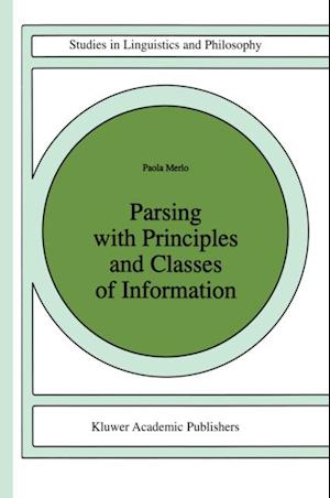 Parsing with Principles and Classes of Information