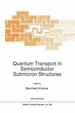 Quantum Transport in Semiconductor Submicron Structures