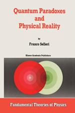 Quantum Paradoxes and Physical Reality