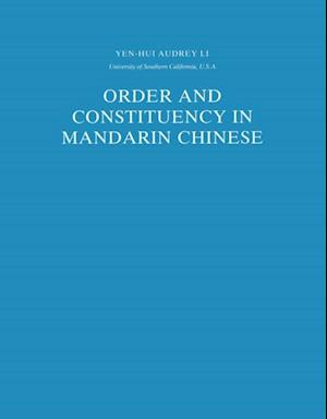 Order and Constituency in Mandarin Chinese