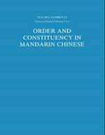 Order and Constituency in Mandarin Chinese