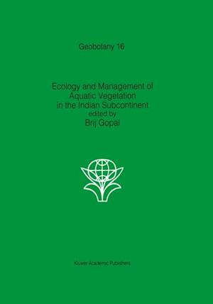 Ecology and management of aquatic vegetation in the Indian subcontinent