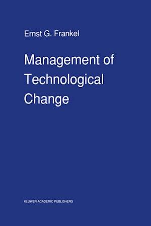 Management of Technological Change