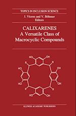 Calixarenes: A Versatile Class of Macrocyclic Compounds