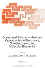 Conjugated Polymeric Materials: Opportunities in Electronics, Optoelectronics, and Molecular Electronics