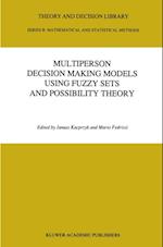 Multiperson Decision Making Models Using Fuzzy Sets and Possibility Theory