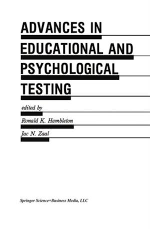 Advances in Educational and Psychological Testing: Theory and Applications