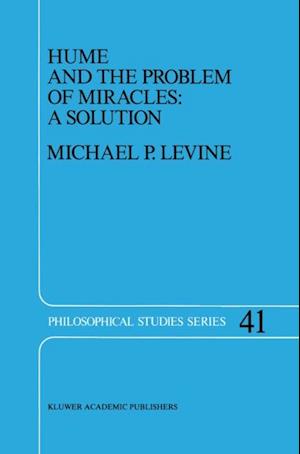 Hume and the Problem of Miracles: A Solution