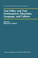 Test Policy and Test Performance: Education, Language, and Culture