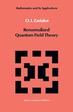 Renormalized Quantum Field Theory