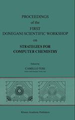 Proceedings of the First Donegani Scientific Workshop on Strategies for Computer Chemistry