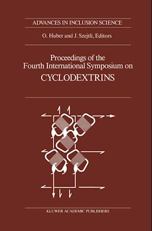 Proceedings of the Fourth International Symposium on Cyclodextrins