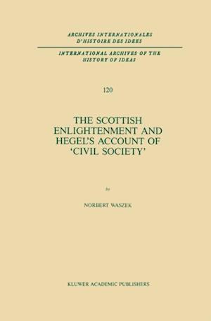 Scottish Enlightenment and Hegel's Account of 'Civil Society'