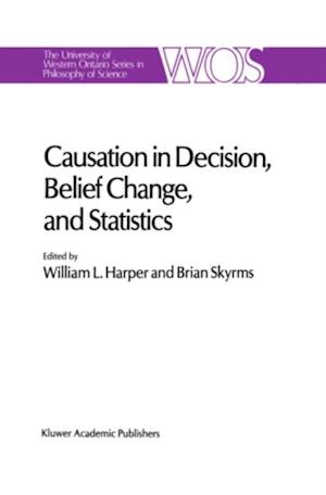 Causation in Decision, Belief Change, and Statistics