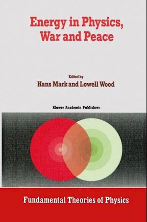 Energy in Physics, War and Peace