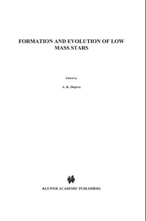 Formation and Evolution of Low Mass Stars