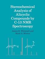 Stereochemical Analysis of Alicyclic Compounds by C-13 NMR Spectroscopy