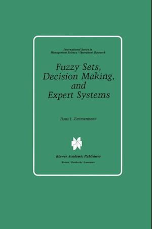 Fuzzy Sets, Decision Making, and Expert Systems