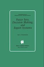 Fuzzy Sets, Decision Making, and Expert Systems