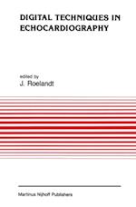 Digital Techniques in Echocardiography
