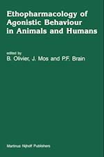 Ethopharmacology of Agonistic Behaviour in Animals and Humans