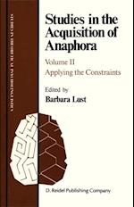 Studies in the Acquisition of Anaphora