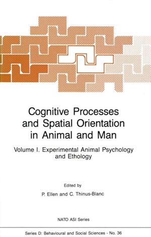 Cognitive Processes and Spatial Orientation in Animal and Man