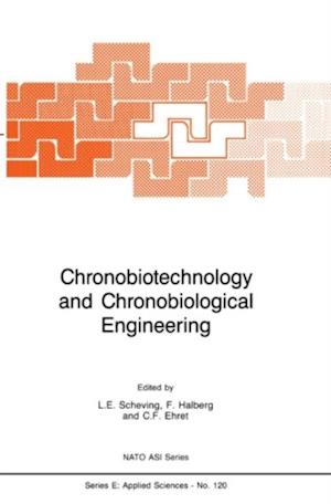 Chronobiotechnology and Chronobiological Engineering